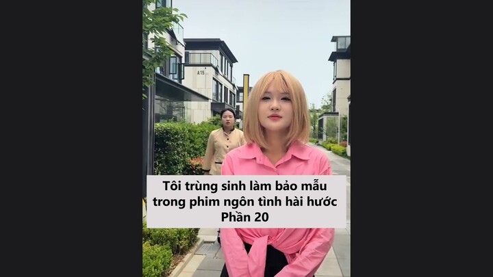Khi tôi trùng sinh làm bảo mẫu trong phim ngôn tình Phần 20 | Series má Vương bảo mẫu