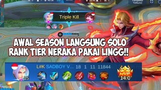 AWAL SEASON LANGSUNG SOLO RANK DI TIER NERAKA PAKE LING AUTO BRINGAS BOYY - MOBILE LEGENDS INDONESIA