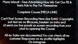 Maria Wendt course  - Free Advertising-How We Get Our FB & Insta Ads to Pay For Themselves download