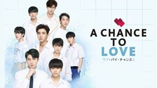 Love by Chance 2: A Chance to Love EP 3|ENG SUB