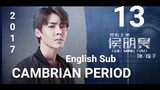 Cambrian Period EP13 (English Sub 2017)