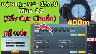 PUBG Mobile | Độ Nhạy Mới 1.7.0 Mùa 22 (Sấy Xa Cực Chuẩn) Có Mã Code | NhâmHNTV