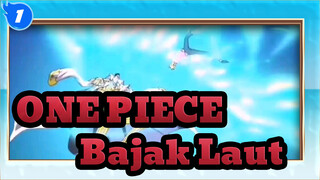 ONE PIECE | Kompilasi Bajak Laut_1