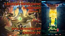 Eps 04 | A Record of a Mortal’s Journey to Immortality "Mortal Cultivation Biography" Season 2