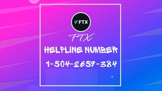 FTX support TOLL free number 👍@(1-504-2659-384)🙌 FTX NUmber