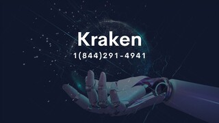 Call Now{1844(291)4941} || Kraken support number | Kraken tutorials