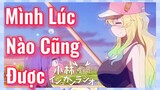 Mình Lúc Nào Cũng Được