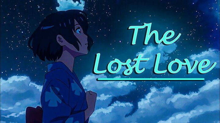 AMV - The Lost Love  (Hindi AMV) (Anime Music Video)