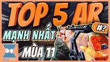 CALL OF DUTY MOBILE VN | TOP 5 AR MẠNH NHẤT CALL OF DUTY MOBILE SEASON 11 | Zieng Gaming