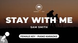 Stay With Me - Sam Smith (Female Key - Piano Karaoke)