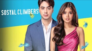 Social Climbers : Maris Racal / Anthony Jennings Full Movie