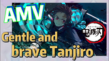[Demon Slayer]  AMV | Gentle and brave Tanjiro