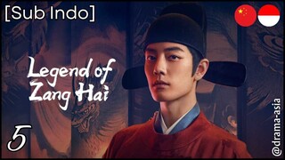 [Sub Indo] Legend of Zang Hai – Eps. 05 (2025)