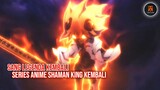 [ RESMI ] ini dia jadwal rilis series baru anime shaman king yang berjudul shaman king flower🥳
