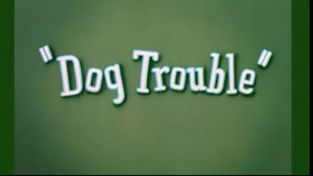 Tom and Jerry - Dog Trouble