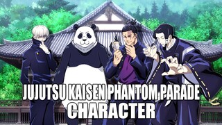 Jujutsu Kaisen Phantom Parade | Ini Dia Karakter Yang Akan Hadir !!!! Part 2