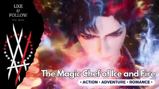 The Magic Chef of Ice and Fire Episode 101 s/d 110 Subtitle Indonesia