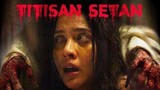 Titisan Setan 1 - Full Movie (Subtitle Inggris)