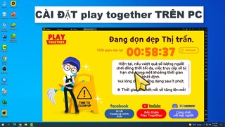 play together | cách tải và cài đặt play together trên máy tính chi tiết nhất