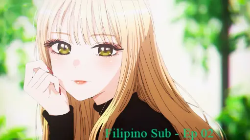 S1 - Ep 02 - Filipino Sub - Sono Bisque Doll wa Koi wo Suru / My Dress-up Darling