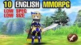 Top 10 MMORPG for LOW END PHONE No crash ENGLISH MMORPG for 1 GB RAM for Android & iOS