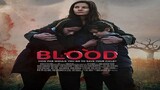BLOOD  [Full Movie 2023]