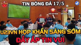 Vừa Xác Định Đối Thủ Bán Kết, U23 Việt Nam Họp Khẩn Sáng Sớm...Đầy Ắp Tin Vui