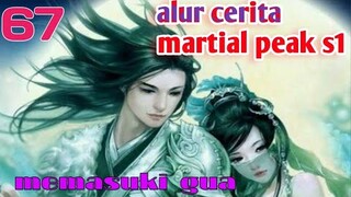 Alur Cerita Martial Peak S1 Part 57 :   Memasuki Gua