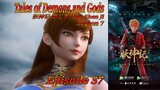 Eps 37 | Tales of Demons and Gods [Yao Shen Ji] Season 7 Sub Indo