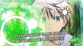 JARANG DIKETAHUI?! 3 ANIME ISEKAI UNDERRATED DENGAN CERITA MENARIK DAN NO REMEH!!