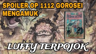 OP 1112 REVIEW - GOROSEI MENGAMUK, APAKAH LUFFY KALAH? (ONE PIECE)