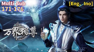 Multi Sub【万界独尊】| The Sovereign of All Realms | EP  171 - 176 Collection