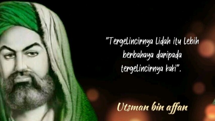 Jeda Hati - Quote terbaik Utsman bin Affan