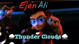 Ejen Ali {Edit} LSD- Thunderclouds ⛈
