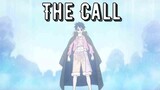 One Piece | The Call「AMV/ASMV」