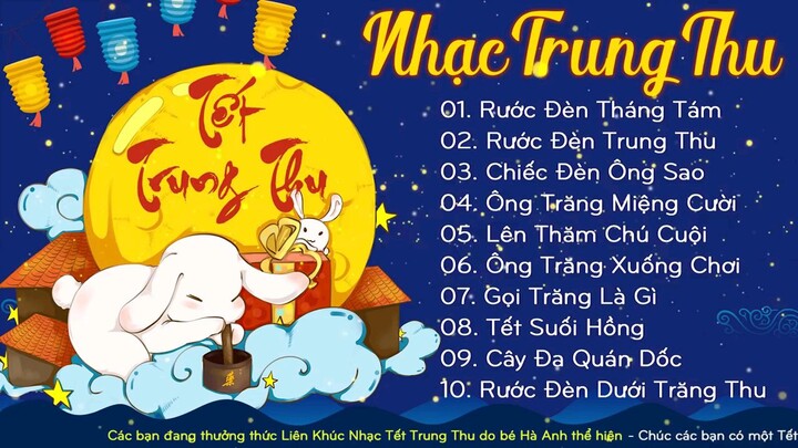 Nhạc Trung Thu Thiếu Nhi | Tết Trung Thu Năm 2022