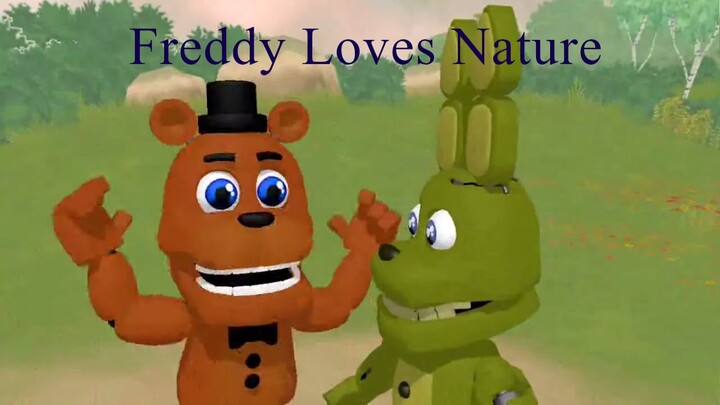 (MMD) Freddy Loves Nature