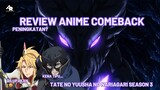 Review anime perisai season 3... Comeback kah? || Tate no yuusha no nariagari