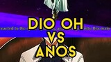 Ascended Dio vs Anos