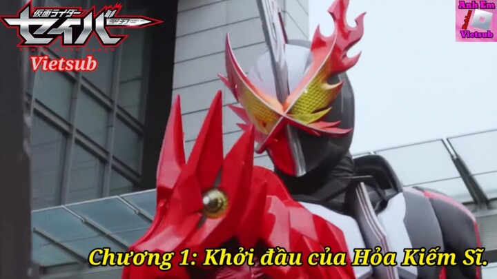 [Remake] Kamen Rider Saber chương 1: Khởi đầu của Hỏa Kiếm Sĩ.