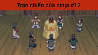 Trận chiến của ninja p12