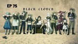 Black Clover Episode 75 Sub Indo