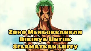 Pengorbanan Zoro Episode Bikin Mewek😭