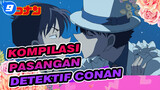 (Kamu Akan Dapat Pasangan Setelah Menonton Ini) Kompilasi Pasangan di Detektif Conan_9