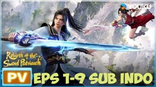 Rebirth Of Sword Patriack Episode 1-9 Sub Indo