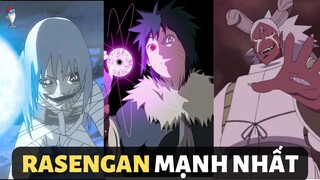 10 NHÂN VẬT DÙNG RASENGAN MẠNH NHẤT NARUTO