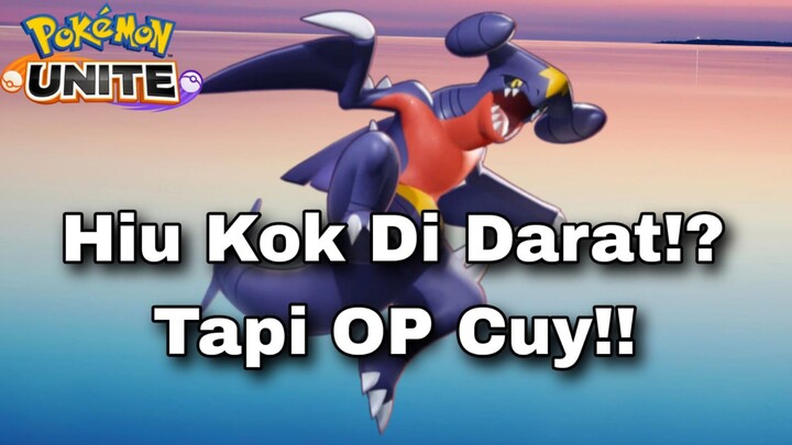 Garchomp Hiu Darat Yang Kuat Banget