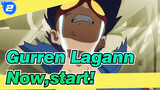 [Gurren Lagann]Now,start!_2