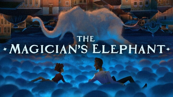 The Magician's Elephant (2023) - Bahasa Indonesia