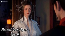 Martial God Asura Eps 11 | Sub Indo